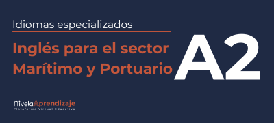 Inglés Marítimo y Portuario A2