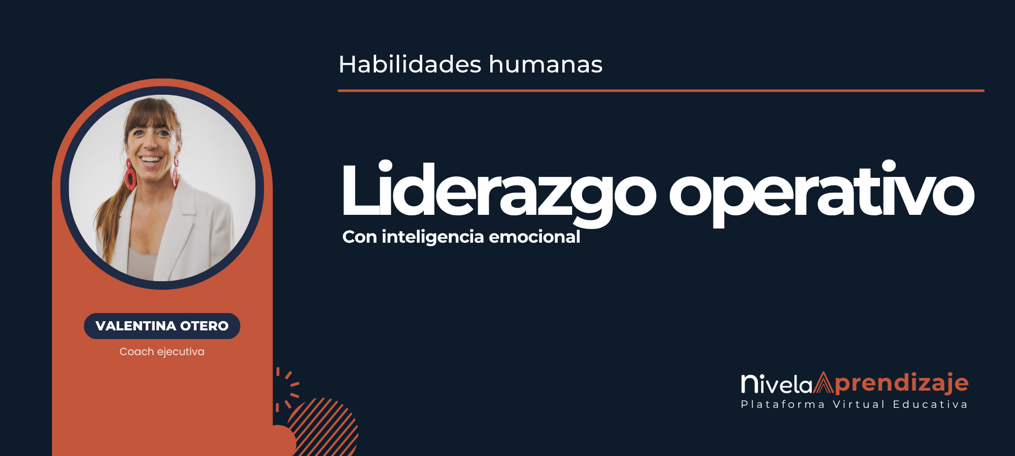 Liderazgo Operativo con Inteligencia Emocional, con Valentina Otero, coach ejecutiva - Nivela Aprendizaje