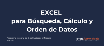 Excel: Búsqueda, Cálculo y Orden de Datos